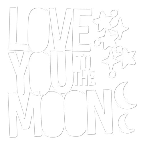 Bella Blvd - To The Moon Collection - Cut Outs - Love You To The Moon