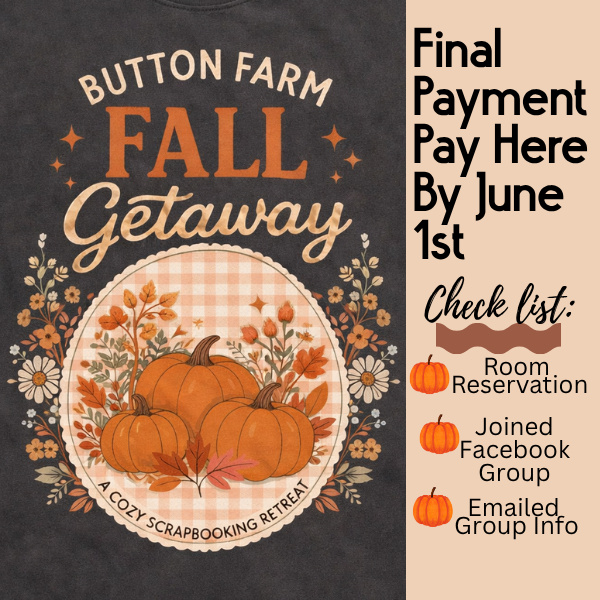 Final (2nd) Payment for 🍁  Fall Getaway Retreat 2026